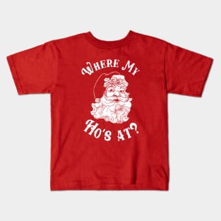 Where My Ho's At? Kids T-Shirt